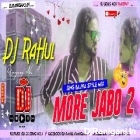 More Jabo More Jabo 2 -(Sing Bajna Style Dance Mix)-Dj Rahul Raniganj